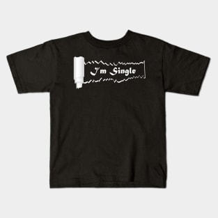 Im Single Kids T-Shirt